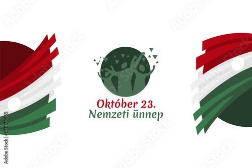 Translation: October 23, National Day. National holiday in Hungary - Revolution of 1956 remembrance vector illustration. Suitable for greeting card, poster and banner.