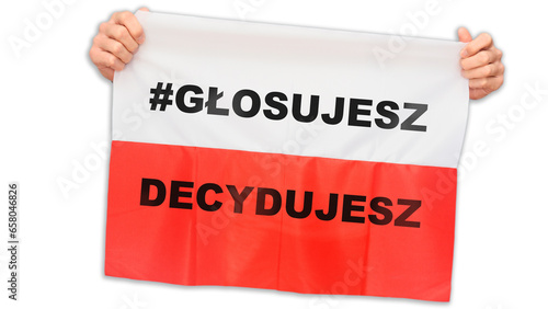 Hasło wyborcze: głosujesz- decydujesz.