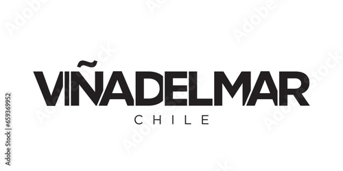 Vina del Mar in the Chile emblem. The design features a geometric style, vector illustration with bold typography in a modern font. The graphic slogan lettering.