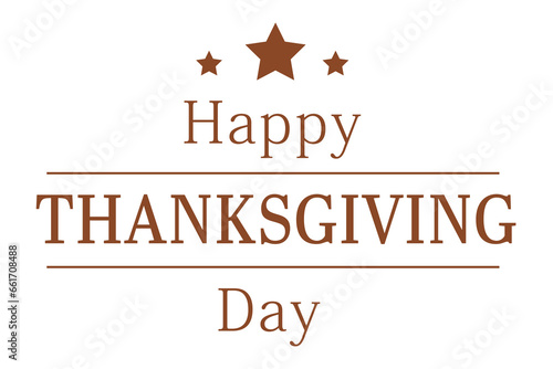 Digital png illustration of happy thanksgiving day text on transparent background