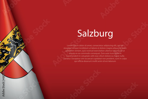 flag Salzburg, state of Austria, isolated on background with copyspace