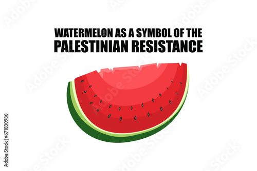 vector illustration of watermelon as a symbol of Palestinian resistance, isolated on white 