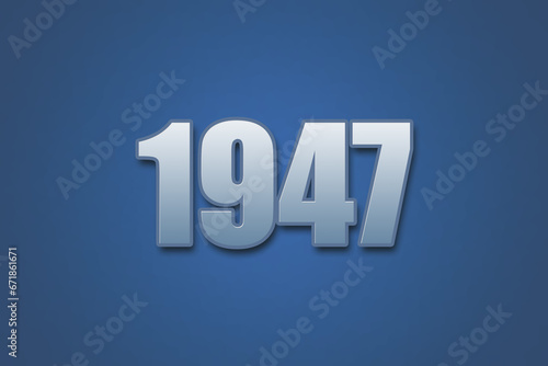 Year 1947 numeric typography text design on gradient color background. 1947 calendar year design.