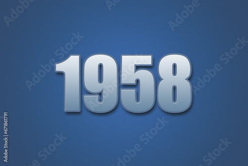 Year 1958 numeric typography text design on gradient color background. 1958 calendar year design.