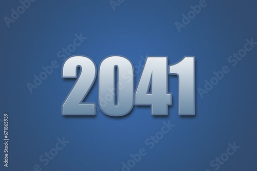 Year 2041 numeric typography text design on gradient color background. 2041 calendar year design.