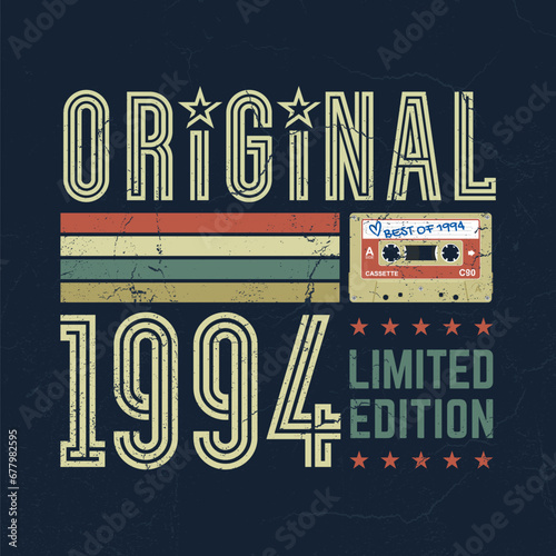 Original 1994, Limited Edition - Fresh Birthday Design. Good For Poster, Wallpaper, T-Shirt, Gift.