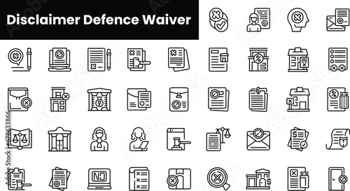 Set of outline disclaimer defence waiver icons