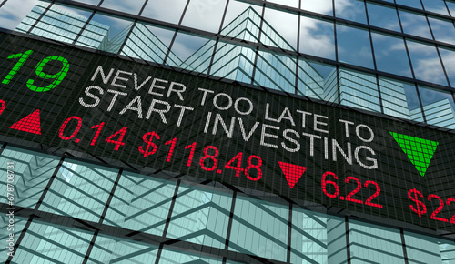Never Too Late to Start Investing Stock Market Buy Trade Shares Retirement Savings 3d Illustration