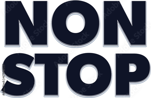 Digital png text of non stop on transparent background