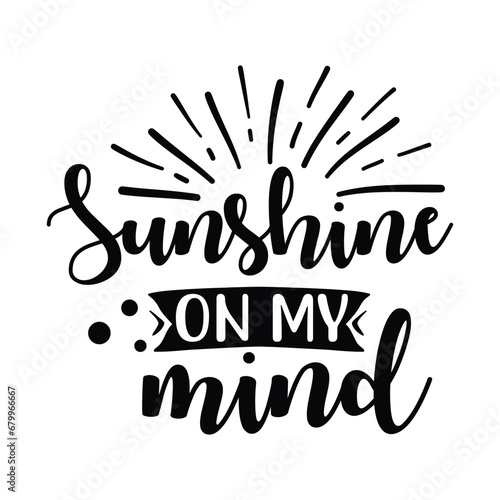sunshine on my mind
