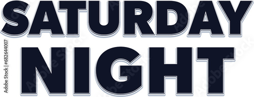 Digital png illustration of saturday night text on transparent background