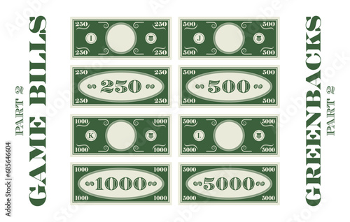 Vector set of play money. Banknotes in denominations of 250, 500, 1000 and 5000. Greenbacks. Collection of bills. Obverse and reverse. Empty circle in center. Samples of cash. Part 2.