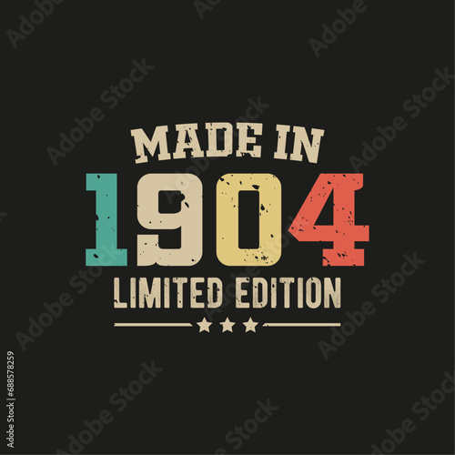 Made in 1904 limited edition t-shirt design
