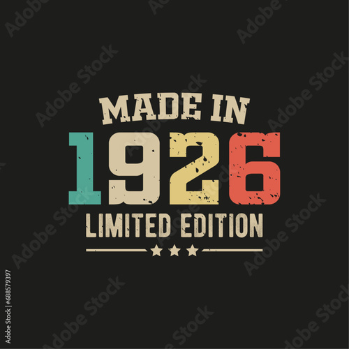 Made in 1926 limited edition t-shirt design