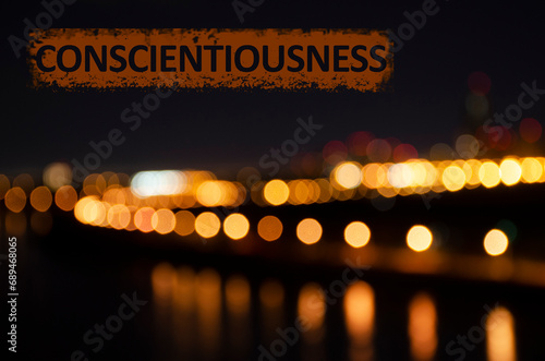 Conscientiousness - Positive qualities