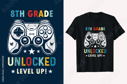 8th Grade Unlocked Back to School Next Level Game Controller Level Up t-shirt design vector graphic.