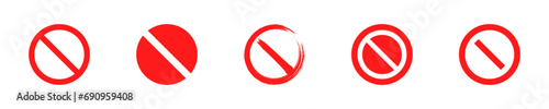 Set of stop, ban, forbidden signs. Red no or prohibited symbol. Vector 10 Eps.