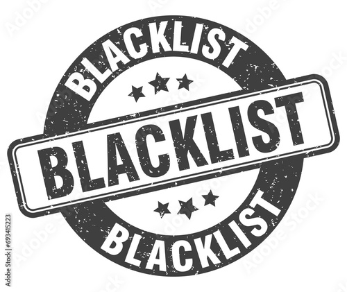 blacklist stamp. blacklist label. round grunge sign