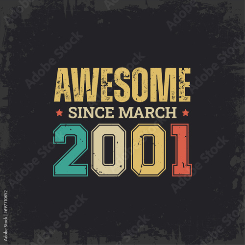 Awesome Since March 2001