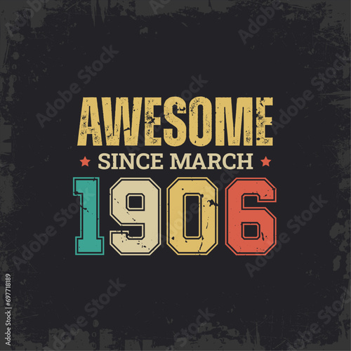 Awesome Since March 1906
