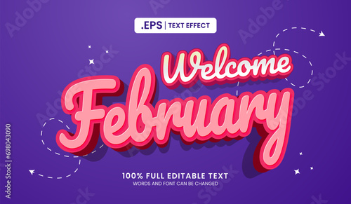 Design editable text effect, welcome february text vector illustration