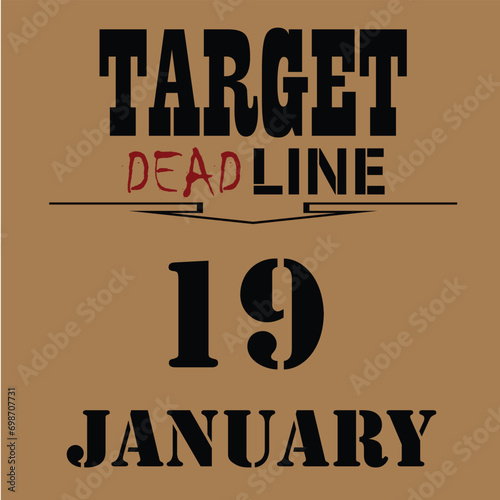 target deadline day january 19th