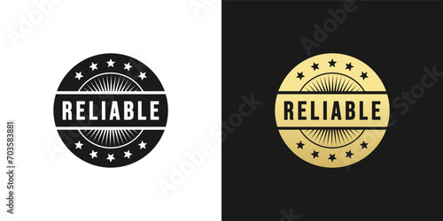 Reliable Stamp or Reliable Seller Label Vector Isolated. Best Reliable stamp vector for product, print design, apps, websites, and more about Reliable product.