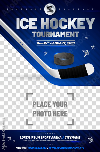 Ice hockey tournament poster template with stick, puck and place for your photo