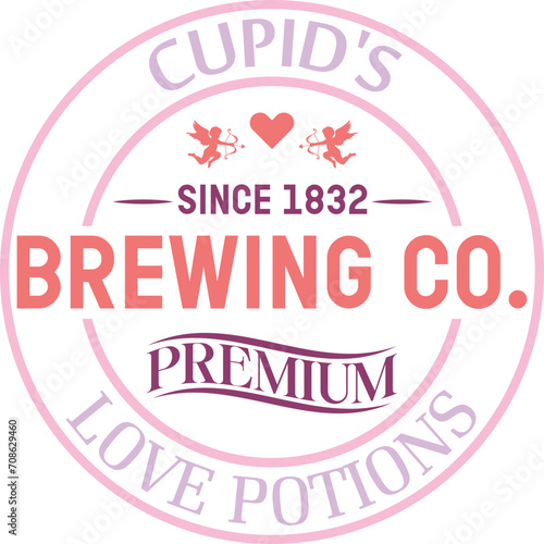 cupid's since 1832 brewing co. premium love potions - Valentine's Day Love quote retro wavy groovy typography sublimation SVG