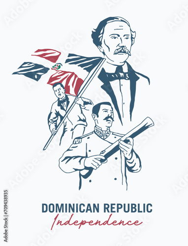 VECTORS. Dominican Republic Independence Day. Featuring founding fathers: Juan Pablo Duarte, Ramon Matias Mella, Francisco Del Rosario Sanchez