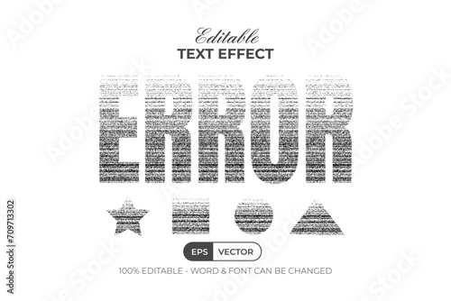 Error Text Effect Photocopy Style. Editable Text Effect.
