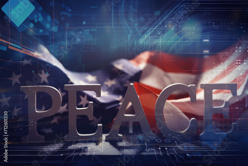 Double exposure Peace Word and abstract technology background. International conflict, American hegemony, War.