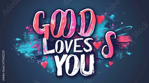 GOD LOVES YOU message. colorful typography banner with heart symbol 