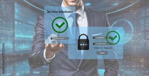 Businessman touch a dashboard to authenticate with two factor authentication. Cyber security concept