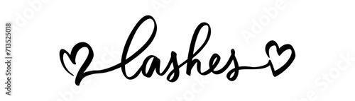 Lashes Vector Calligraphy Phrase for Girls, Woman, Beauty Salon, Lash Extensions Maker, Decorative Cards