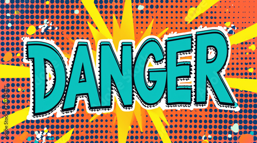 danger colourful pop art comic text