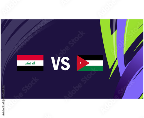 Iraq And Jordanie Match Flags Asian Nations 2023 Emblems Teams Countries Asian Football Symbol Logo Design Vector Illustration