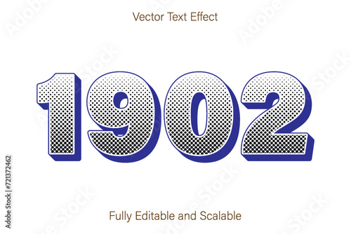 Retro 1902 text halftone effect.