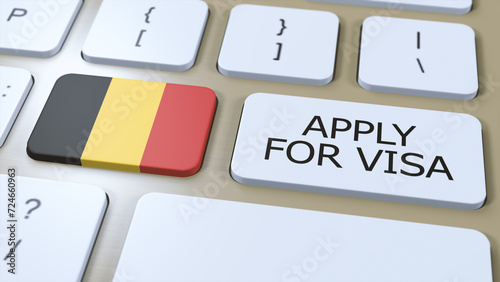Belgium, Apply for Visa Concept. Button Push 3D Illustration. Visa Apply for Country or Government with National Flag