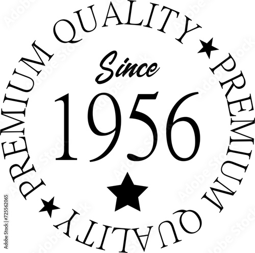 Premium Quality Since 1956 