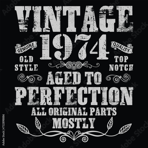 Classic Vintage 1974 50th Bday 50 Yr Old Gift Men Women T-Shirt