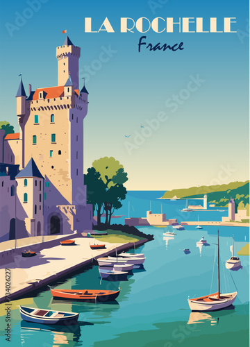 La Rochelle, France Travel Destination Poster in retro style. Vintage colorful landscape print. European summer vacation, holidays concept. Vector art illustration.