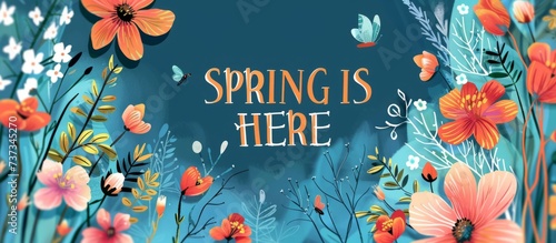 spring flower Greeting card with the phrase "SPRING IS HERE" Generative AI