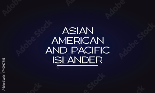 Asian American And Pacific Islander Heritage Month Text And Blue Design