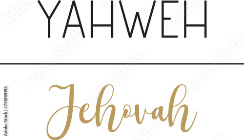 Yahweh Jehovah Gods name Cristian quote Biblical Names vector illustration