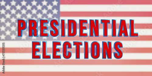 Presidential election in blue capital letters. US politics, government and voting concept. illustration