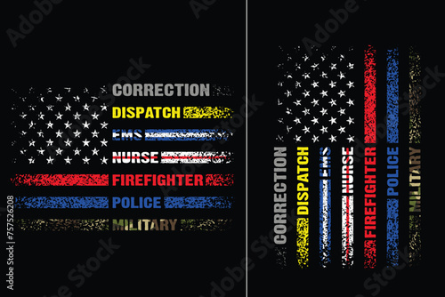 National First Responders Flag.I Support First Responders Flag.Distressed American Flag Police Military Firefighter Nurse Ems Dispatch Correction Design For T Shirt Poster Banner Backround Vector..