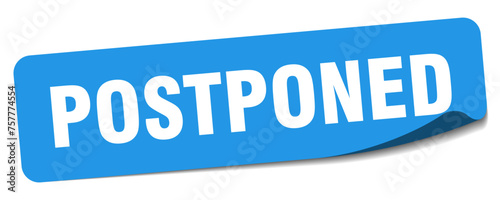 postponed sticker. postponed label