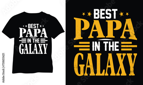 Best Papa In The Galaxy Fathers Day Gift Guardians of the Galaxy Shirt