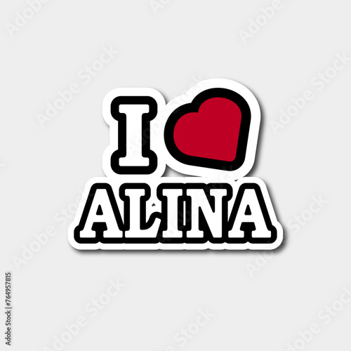 I love Alina sticker. Vector Illustration. Isolated on white background.